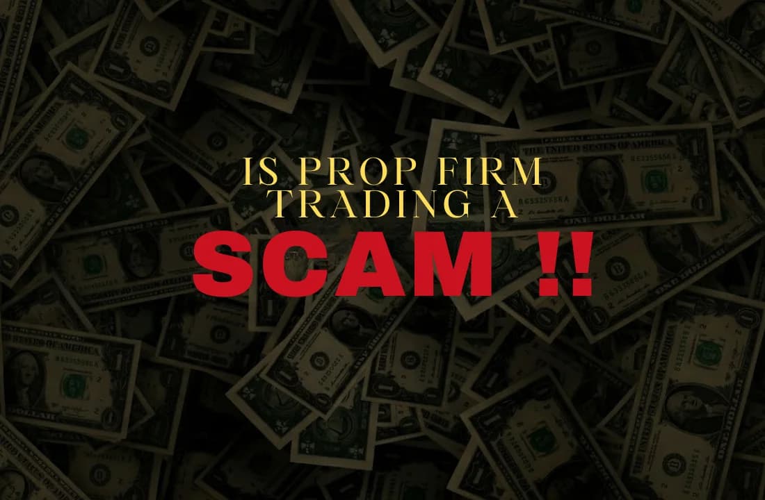 Is Prop Firm Trading a Scam? The Urgent Truth Every Aspiring Trader Must Know
