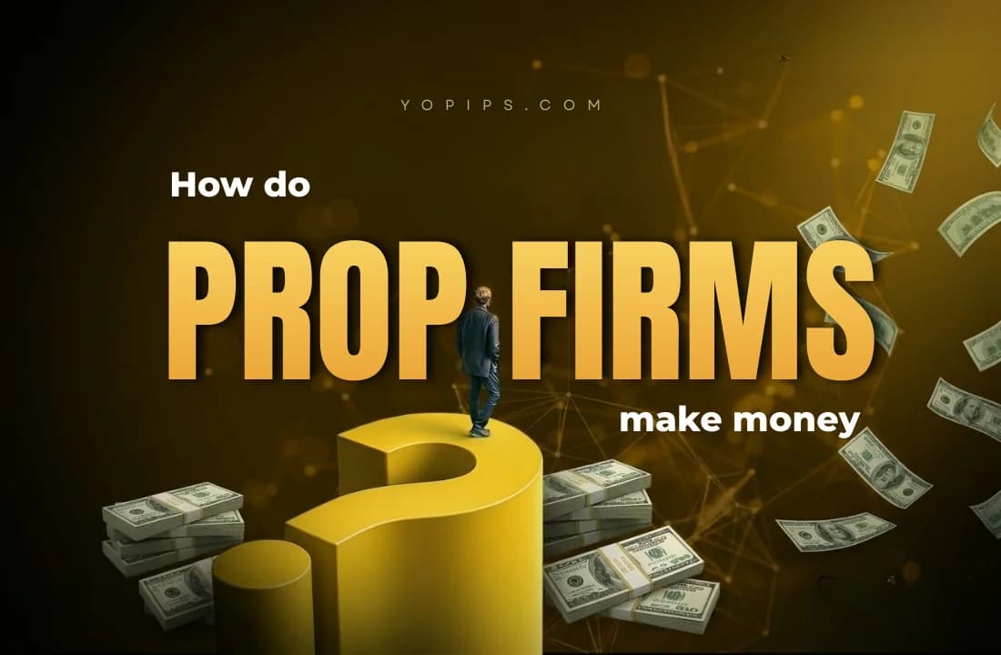 How Do Prop Firms Make Money? The Shocking Truth Behind the Hype