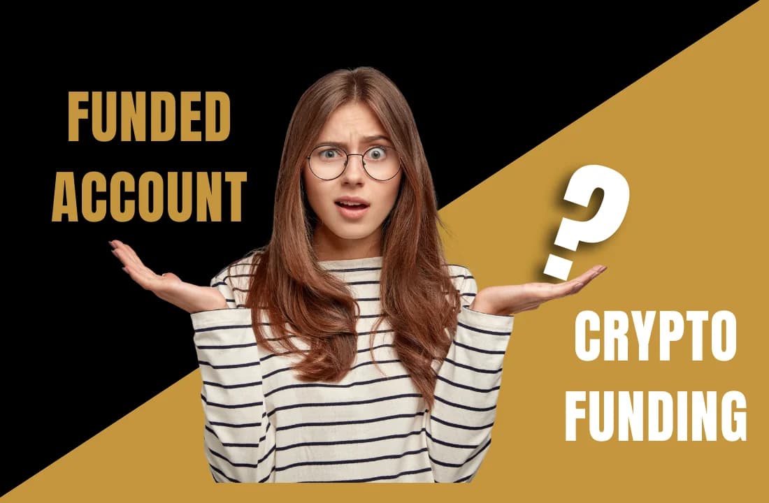 Funded Accounts for Crypto: Hype-Fueled Goldmine or Parodic Pitfall?