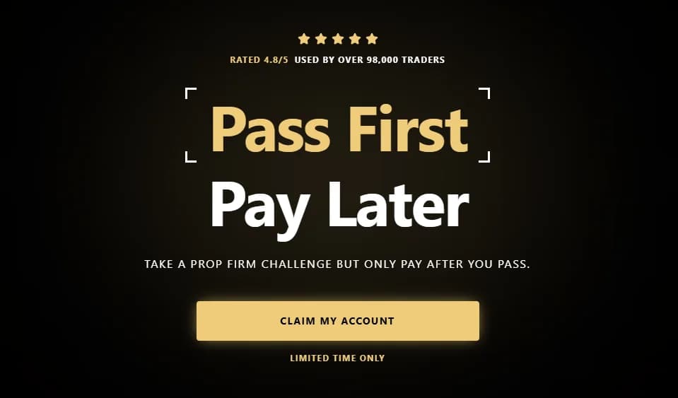 Pass First Pay Later Trading: Beginner Guide