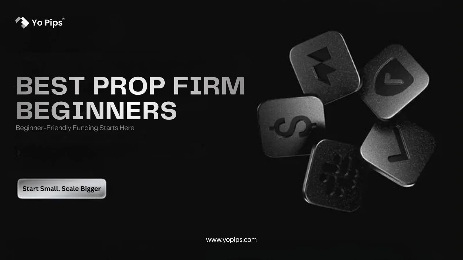 Prop Firms for Beginners to Dominate Forex & Futures in 2026