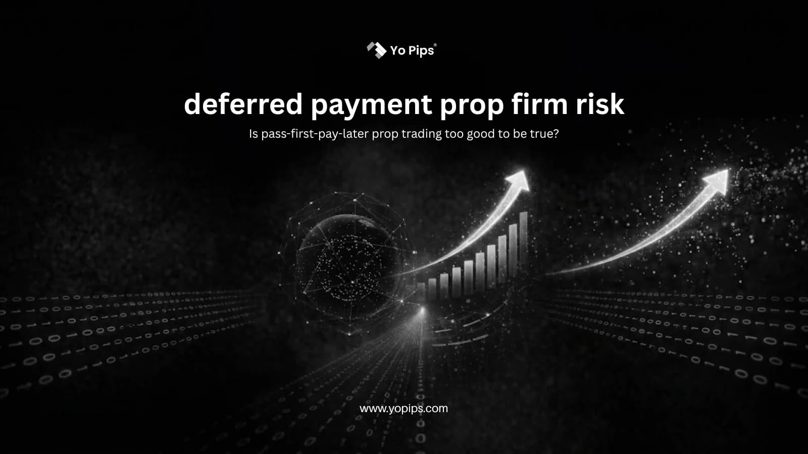 Is pass-first-pay-later prop trading too good to be true?