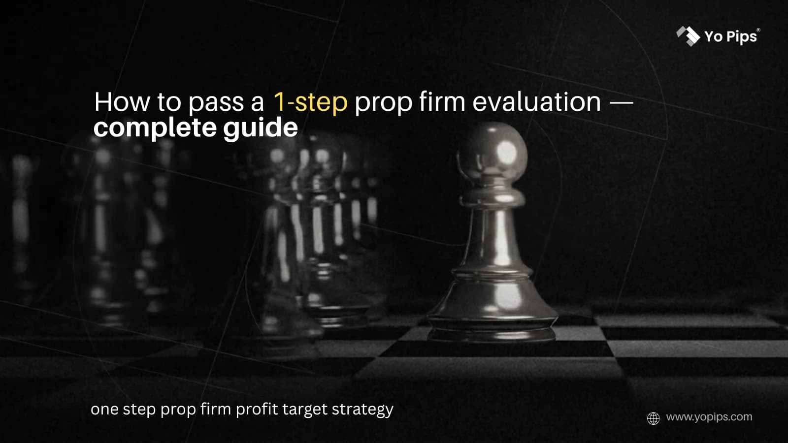 PASS Your 1-Step Prop Firm Challenge NOW: Ultimate Guide to Instant Funding!