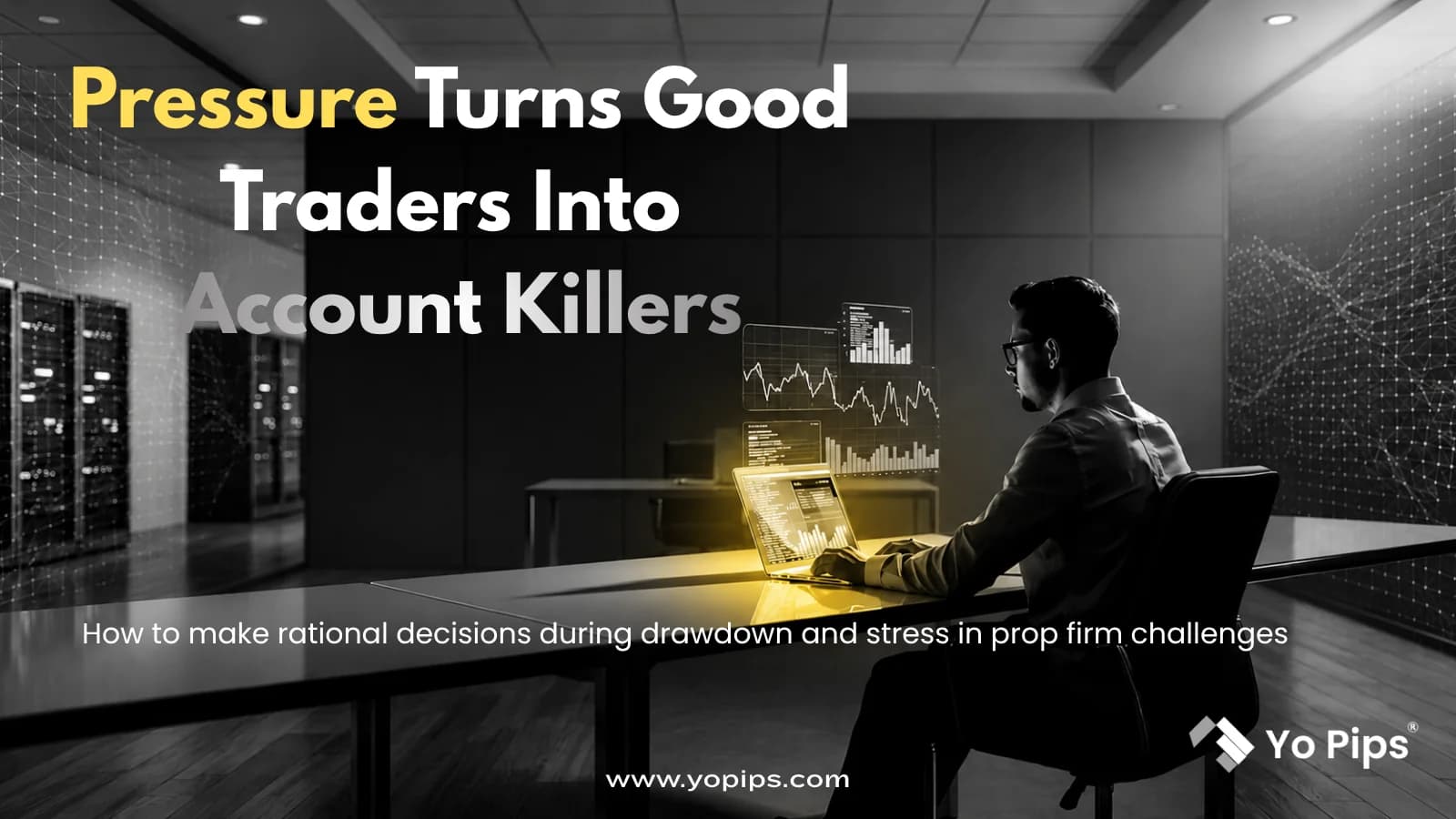 How to make decisions under pressure while trading funded account