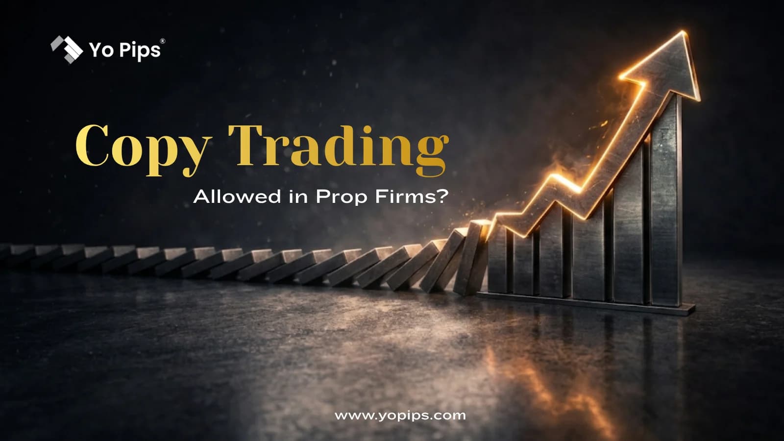 Prop Firm Copy Trading Rules — What's Allowed in 2026?